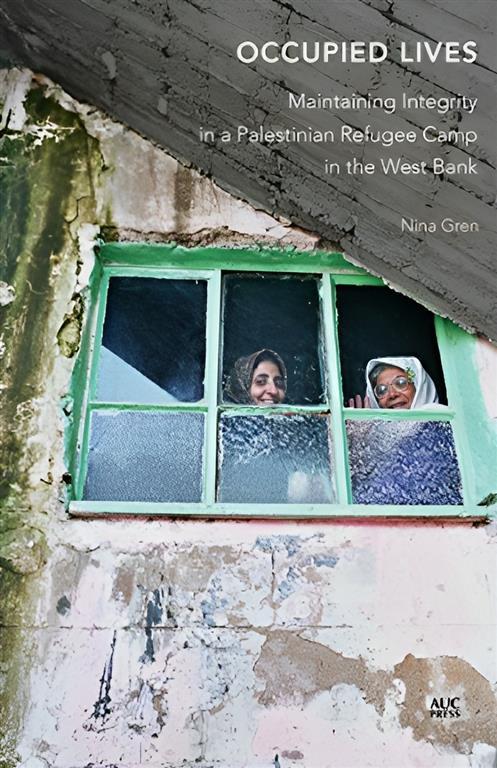 occupied-livesmaintaining-integrity-in-a-palestinian-refuge