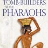 the-tomb-builders-of-the-pharaohs