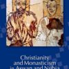 christianity-and-monasticism-in-aswan-and-nubia