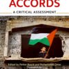 The Oslo Accords 1993–2013: A Critical Assessment