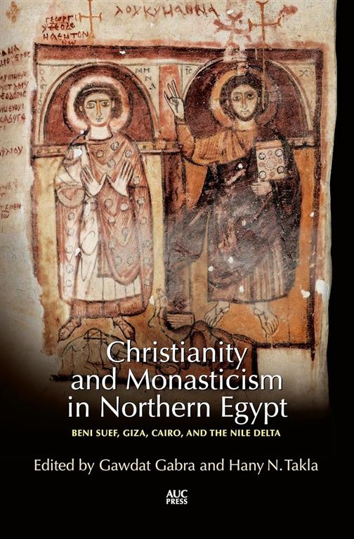 Christianity and Monasticism in Northern Egypt: Beni Suef, G