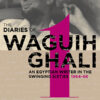 Diaries of Waguih Ghali | ISBN 9789774167805 | Kalimat Store
