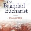 Baghdad Eucharist | ISBN 9789774168208 | Kalimat Store