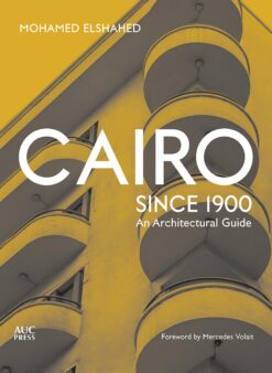 cairo-since-1900-an-architectural-guide