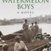 The Watermelon Boys | ISBN 9789774168802 | Kalimat Store