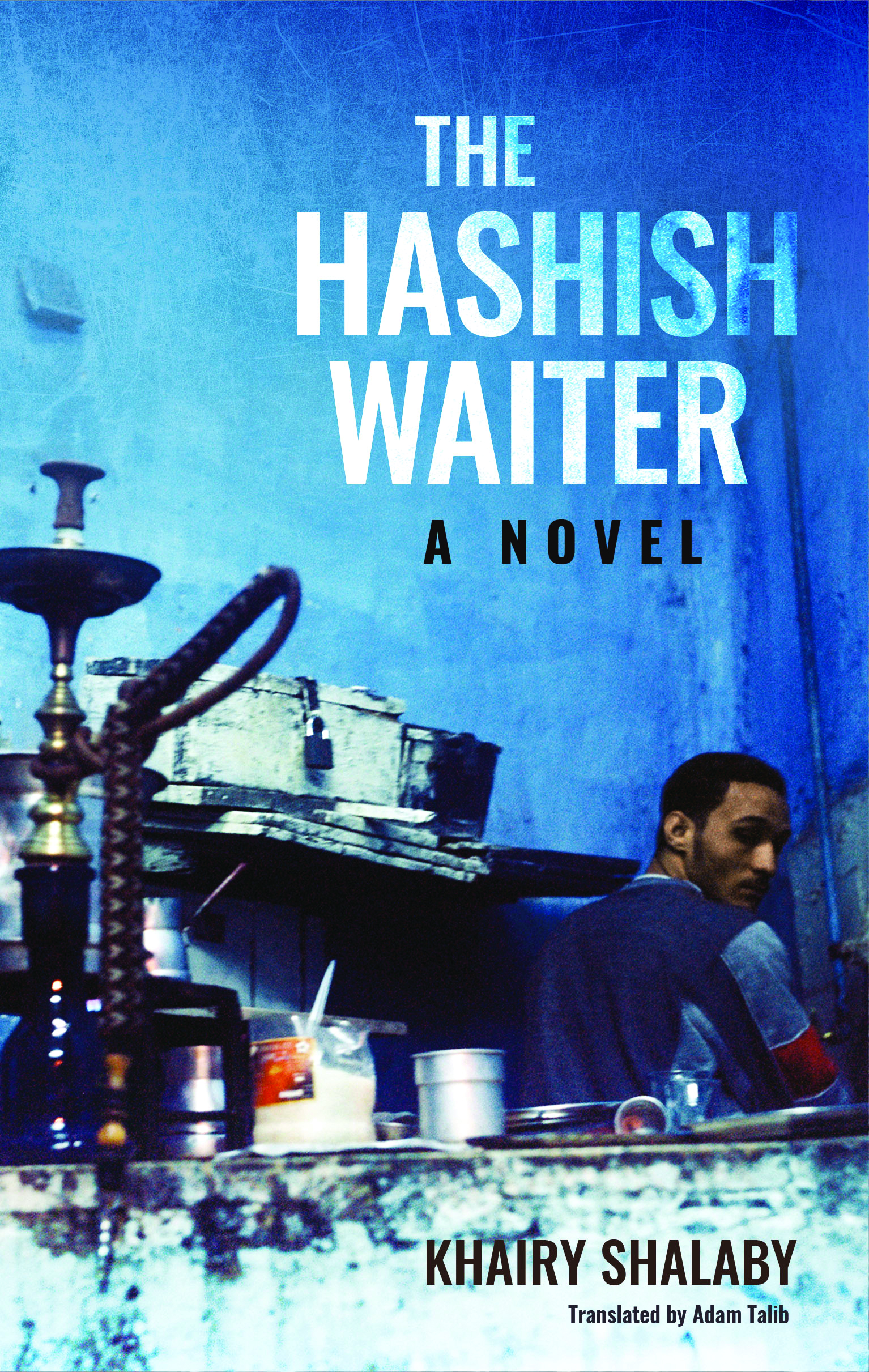 Hashish Waiter | ISBN 9789774169359 | Kalimat Store
