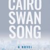 cairo-swan-song-2