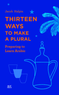 thirteen-ways-to-make-a-plural-preparing-to-learn-arabic