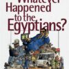 whatever-happened-to-the-egypt-2