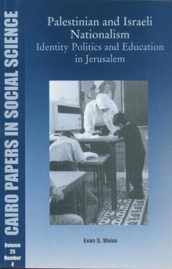 palestinian-and-israeli-nationalism-identity-politics-and-e