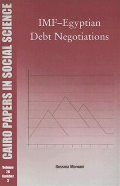 IMF–Egyptian Debt Negotiations: Cairo Papers in Social Scien