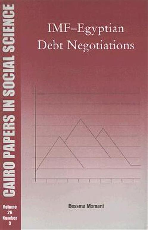 IMF–Egyptian Debt Negotiations: Cairo Papers in Social Scien
