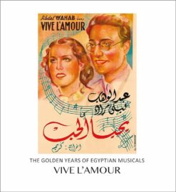 vive-lamour-the-golden-years-of-egyptian-musicals