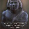 Newly-Discovered Statues From Giza, 1990–2009