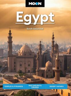 Moon Egypt: Temples & Pyramids, Nile Sailing & Cruises, Dese