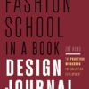 fashion-school-in-a-book-design-journal-the-practical-workb