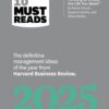HBR's10 Must Reads 2025:The Definitive Management Ideas of the year