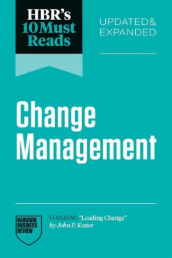 hbrs-10-must-reads-change-management-updated-expanded