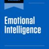 HBR's 10 Must Reads: Emotional Intelligence (Updated & Expan