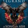 A Song of Ash and Moonlight