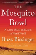 the-mosquito-bowl-a-game-of-life-and-death-in-world-war-ii