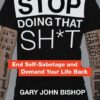 Stop Doing That Sh*t