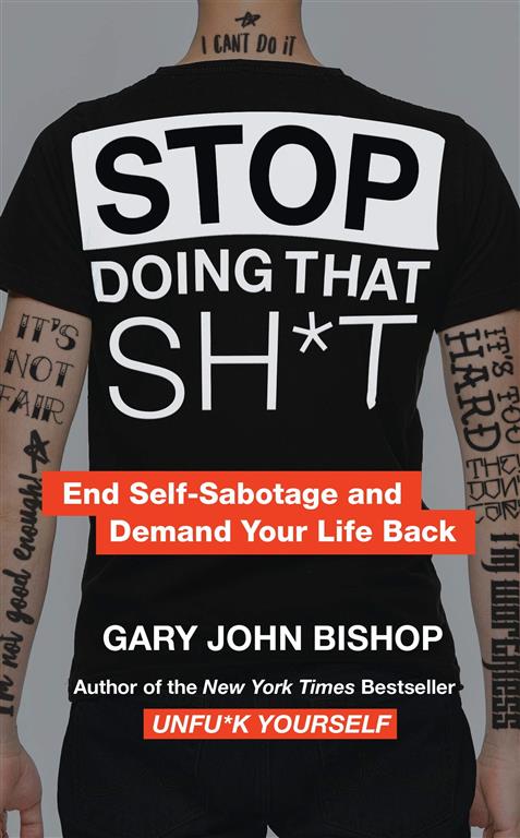 Stop Doing That Sh*t | ISBN 9780062945884 | Kalimat Store