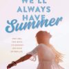 We'll Always Have Summer | ISBN 9780141330563 | Kalimat Store