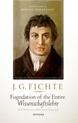 j-g-fichte-foundation-of-the-entire-wissenschaftslehre-and-related-writings-1794-95