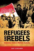 refugees-and-rebels-indonesian-exiles-in-wartime-australia
