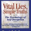 Vital Lies, Simple Truths | ISBN 9780684831077 | Kalimat Store