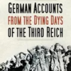 german-accounts-from-the-dying-days-of-the-third-reich
