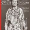 the-cayuse-indians-volume-120-imperial-tribesmen-of-old-oregon-commemorative-edition-the-civilization-of-the-american-indian-series