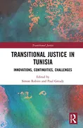 transitional-justice-in-tunisia-innovations-continuities-challenges