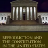 reproduction-and-the-constitution-in-the-united-states-seminar-studies