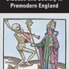 disease-and-society-in-premodern-england