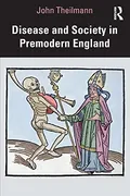 disease-and-society-in-premodern-england