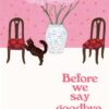Before the Coffee Gets Cold 4: Before We Say Goodbye | ISBN 9781035044528 | Kalimat Store
