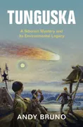 tunguska-a-siberian-mystery-and-its-environmental-legacy-studies-in-environment-and-history