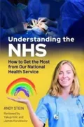understanding-the-nhs-how-to-get-the-most-from-our-national-health-service