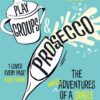 Playgroups and Prosecco | ISBN 9781529103366 | Kalimat Store
