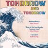 Tomorrow, And Tomorrow, And Tomorrow