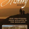 digging-through-history-again-new-discoveries-from-atlantis-to-the-holocaust