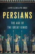 persians-the-age-of-the-great-kings