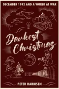 darkest-christmas-december-1942-and-a-world-at-war