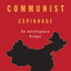 chinese-communist-espionage-an-intelligence-primer