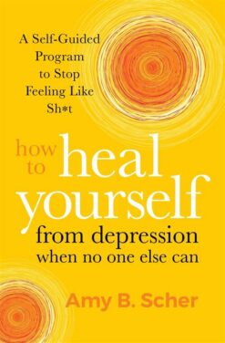 How to Heal Yourself from Depression | ISBN 9781683646204 | Kalimat Store