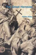 the-great-heresies