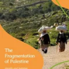 the-fragmentation-of-palestine-identity-and-isolation-since-the-second-intifada