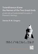 tutankhamun-knew-the-names-of-the-two-great-gods-dt-and-nhh-as-fundamental-concepts-of-pharaonic-ideology